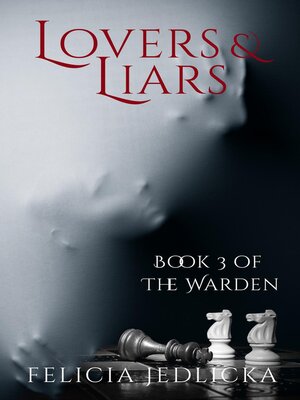 cover image of Lovers and Liars (Book 3 of the Warden)